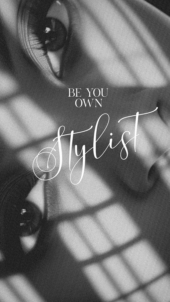 Be your own stylist quote Facebook story template