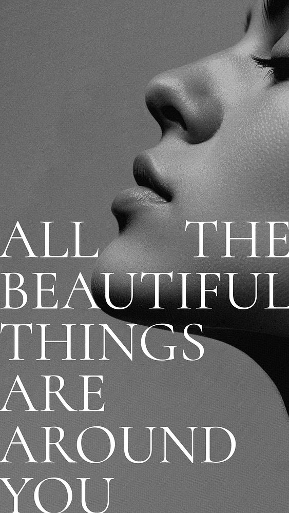 All beautiful things are around you quote Facebook story template