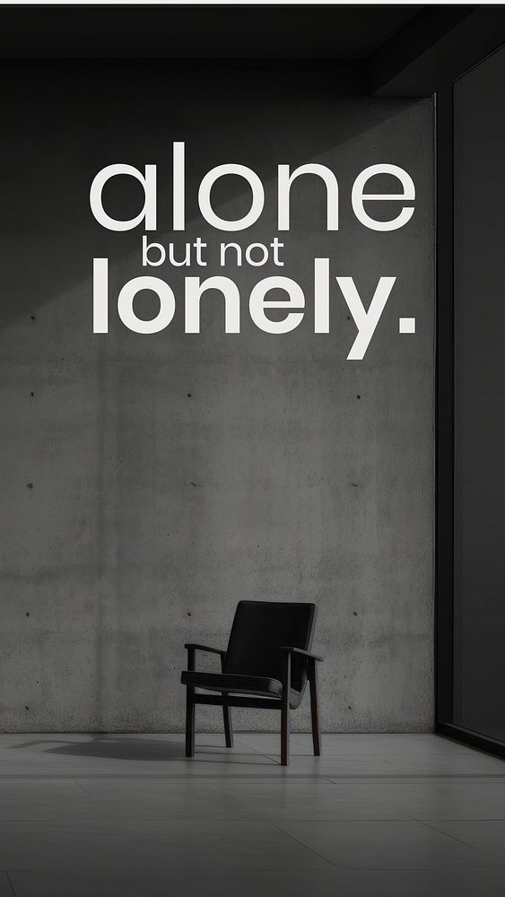 Alone not lonely Instagram story template
