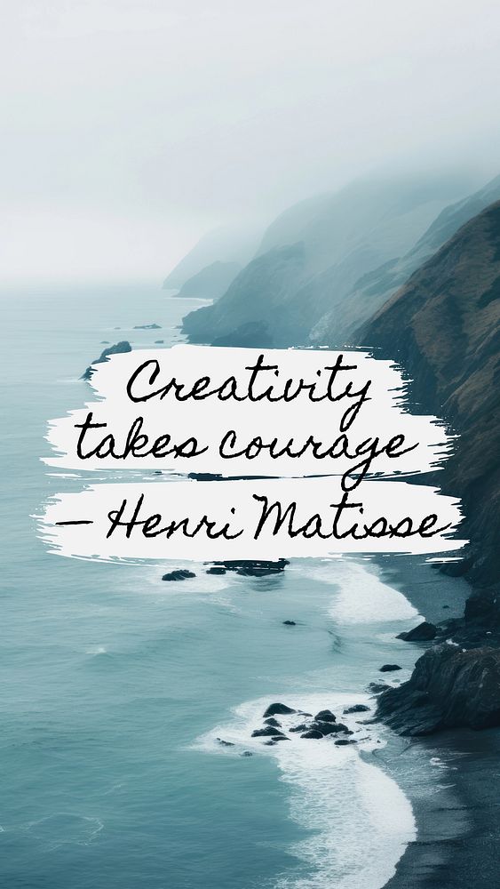 Creativity & courage quote mobile wallpaper template
