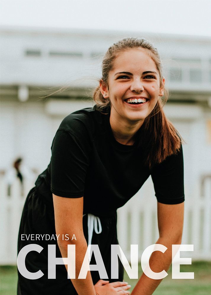 Happy teenage girl stretching before exercise with everyday is a chance text