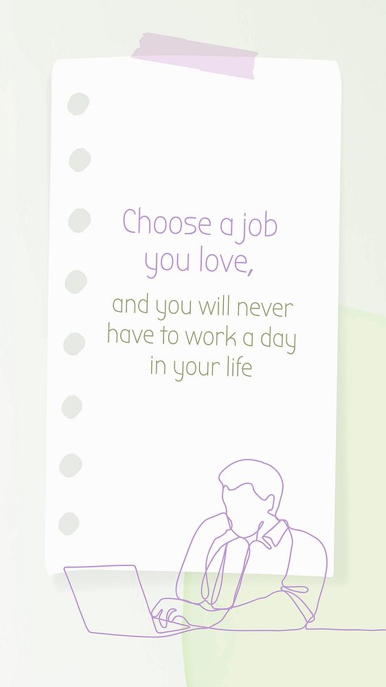 Motivational quote wallpaper, choose a job you love, phone background