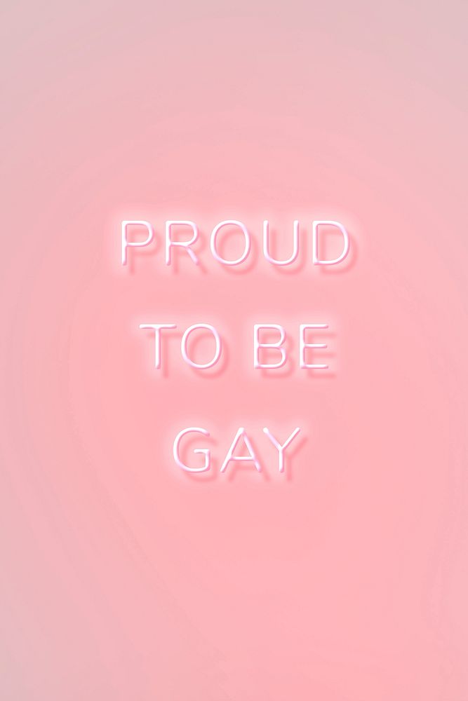 PROUD TO BE GAY neon phrase typography on a pink background