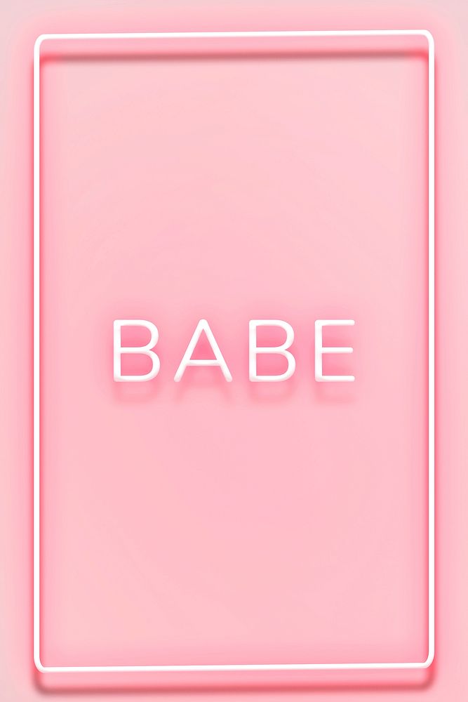 Glowing neon BABE typography on a pink background