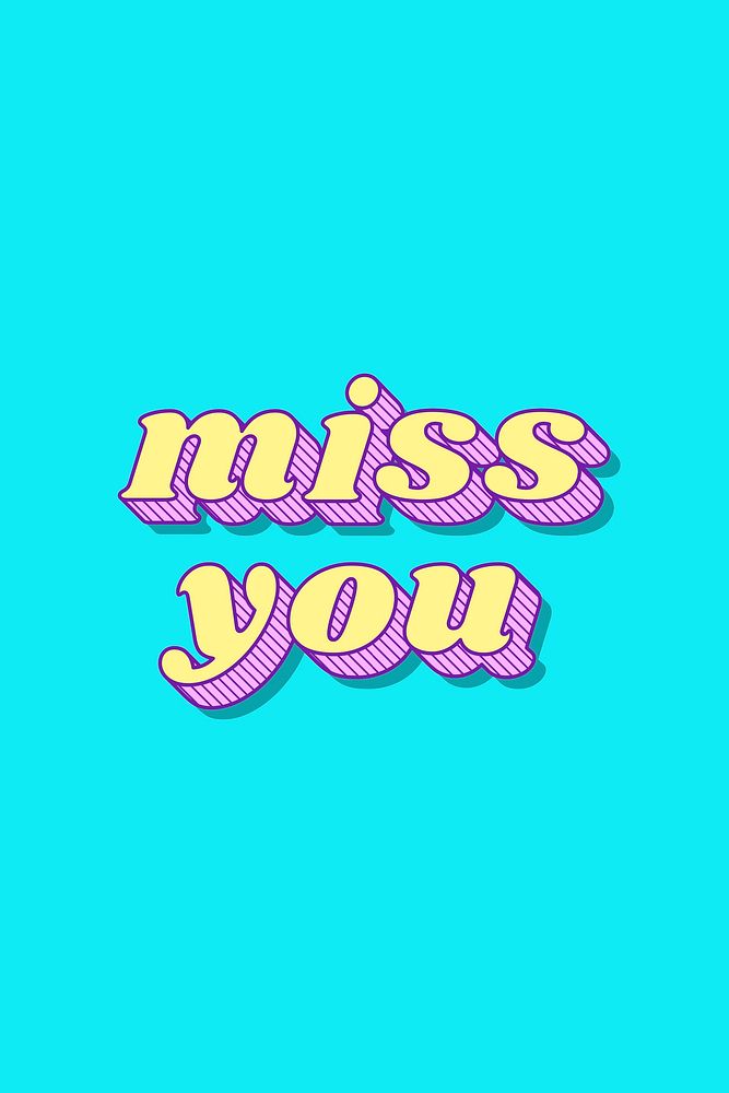 Miss you word retro bold lettering typography font vector