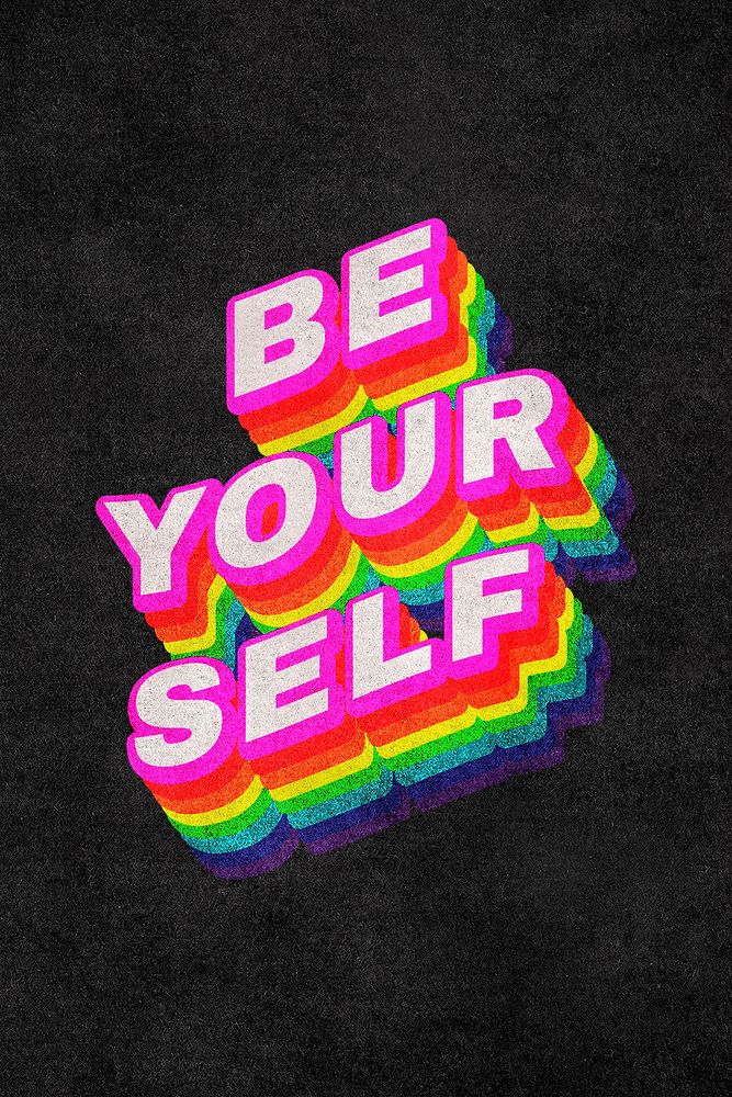 BE YOURSELF rainbow word typography on black background