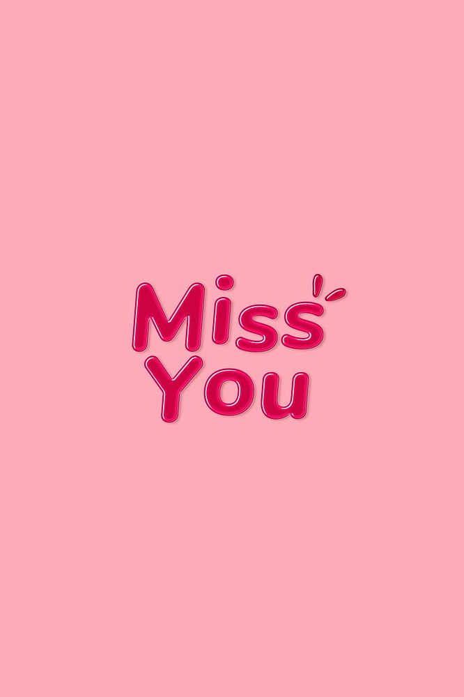 Jelly bold glossy font miss you word