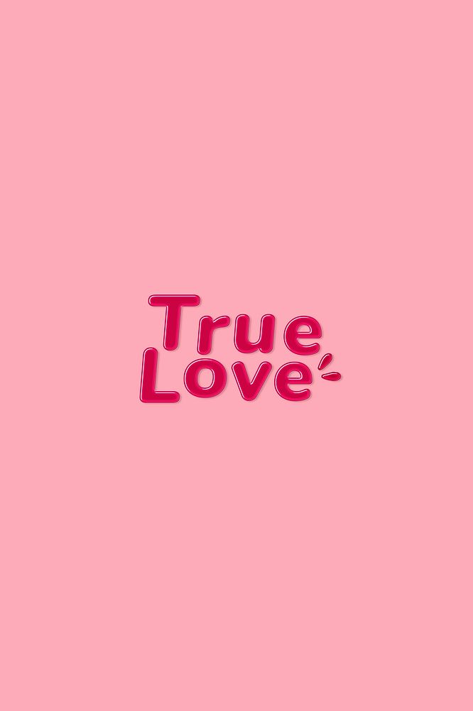 Jelly bold glossy font true love word