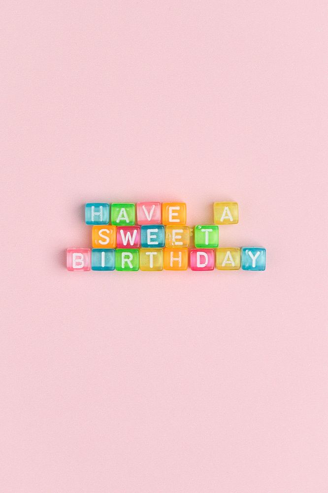 HAVE A SWEET BIRTHDAY beads word typography