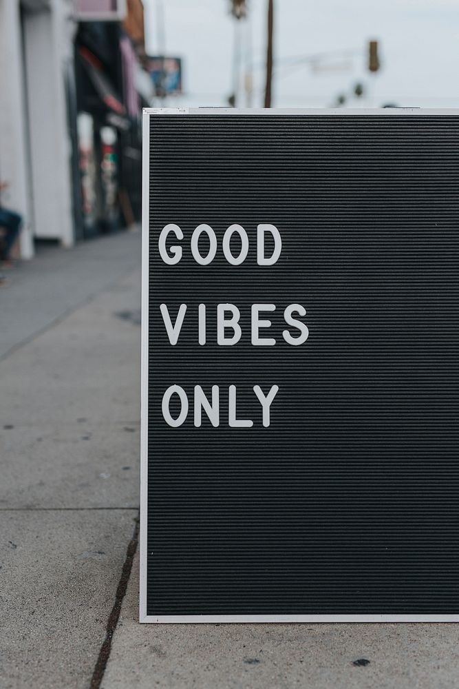 'Good Vibes Only' black and white sign board. Original public domain image from Wikimedia Commons