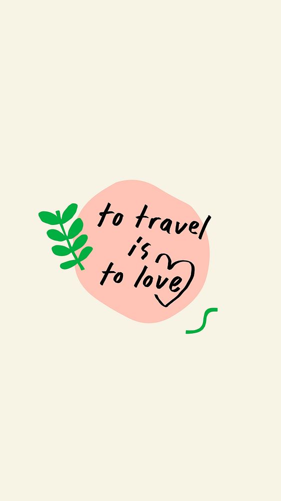 To travel is to love doodle typography on a beige background vector