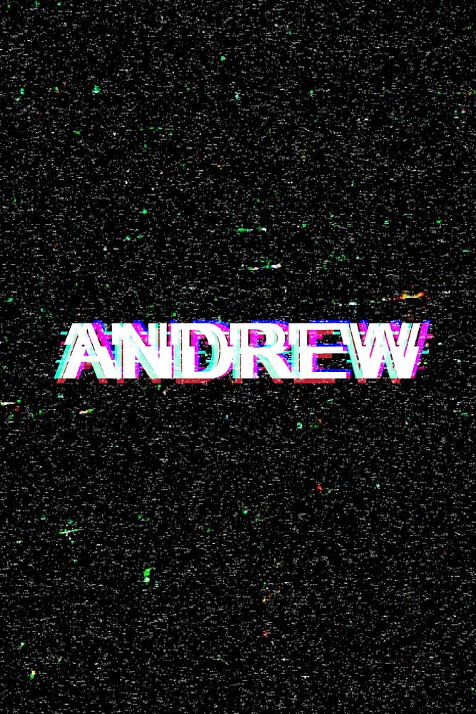 Andrew typography in glitch effect 