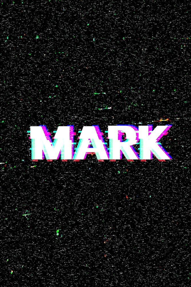 Mark name typography glitch effect