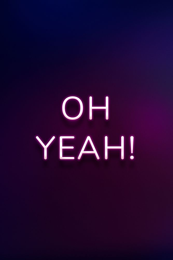 OH YEAH neon word typography on a purple background