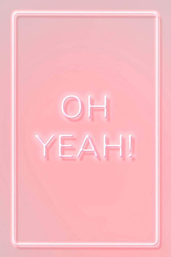 OH YEAH neon word typography on a pink background