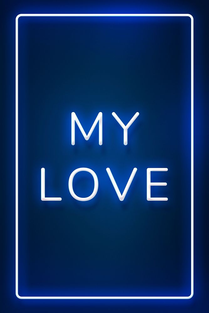 Glowing my love neon typography on a blue background