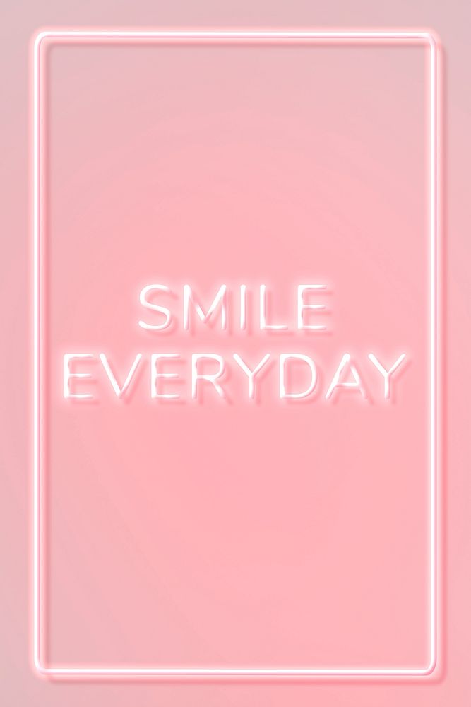 Glowing smile everyday lettering frame neon typography