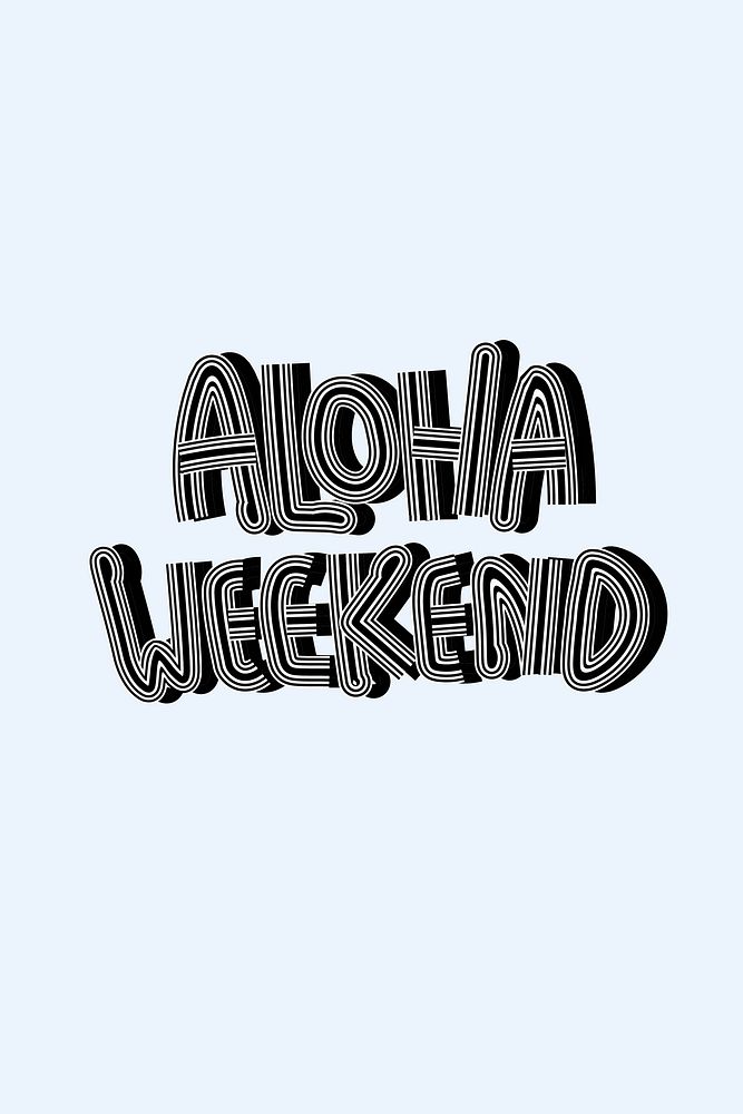 Aloha Weekend black vector word sticker 