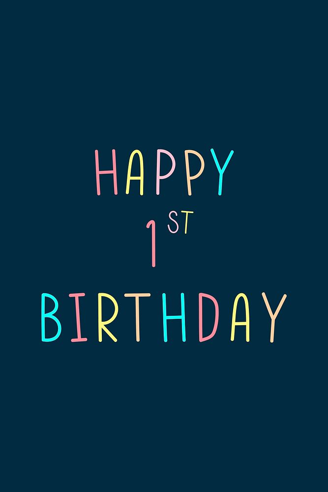 Happy 1st birthday multicolored typography 