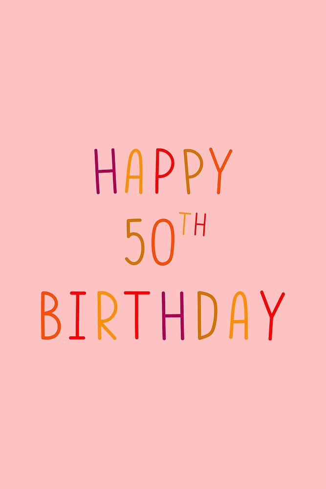 Happy 50th birthday multicolored typography