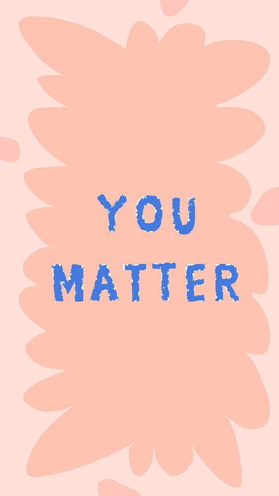 Blue you matter doodle typography on a pink phone wallpaper vector