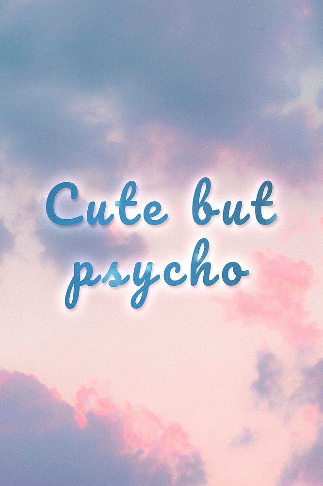 Cute but psycho glowing neon typography