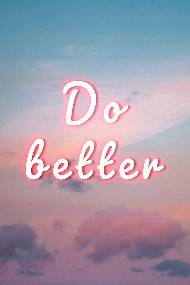 Do better pink neon light typography