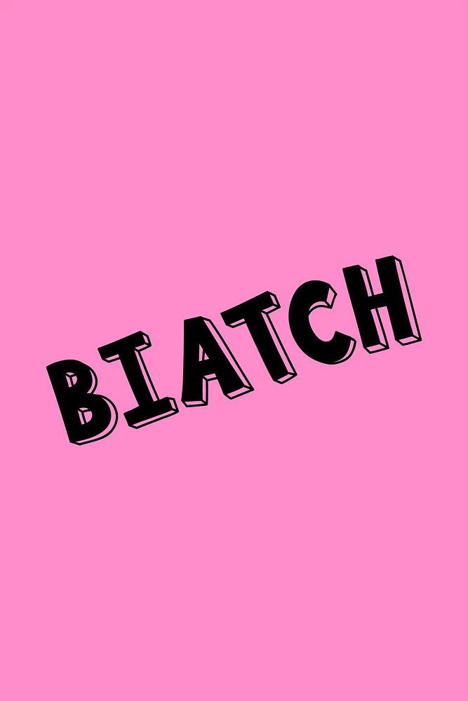 Word biatch text vector typography font 