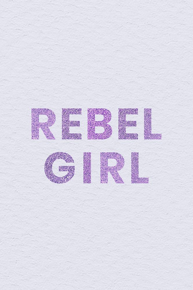 Purple sparkly Rebel Girl word typography