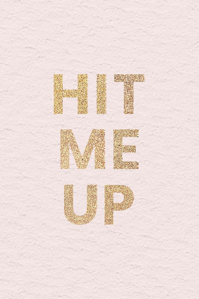 Glittery hit me up typography on a pink social template background