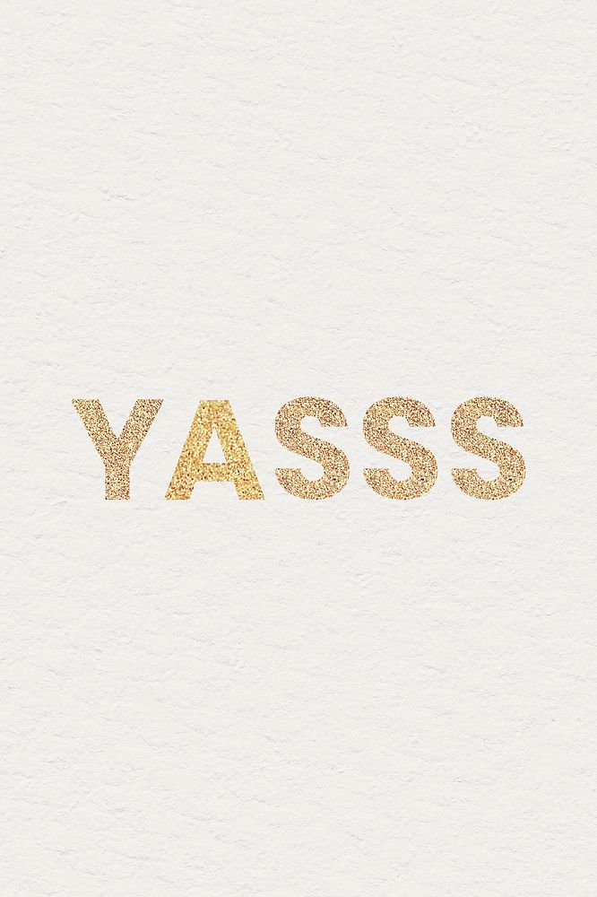 Glittery yasss typography on a beige social template background