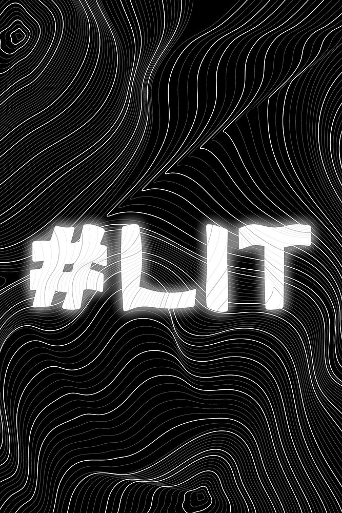 White neon #lit word topographic typography on a black background