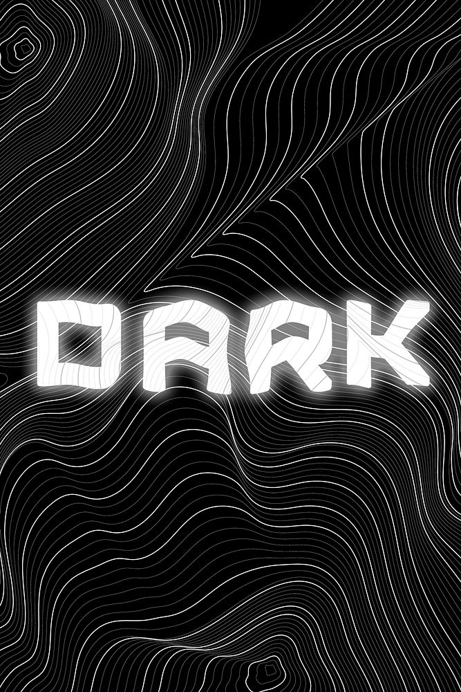 White neon dark word topographic typography on a black background