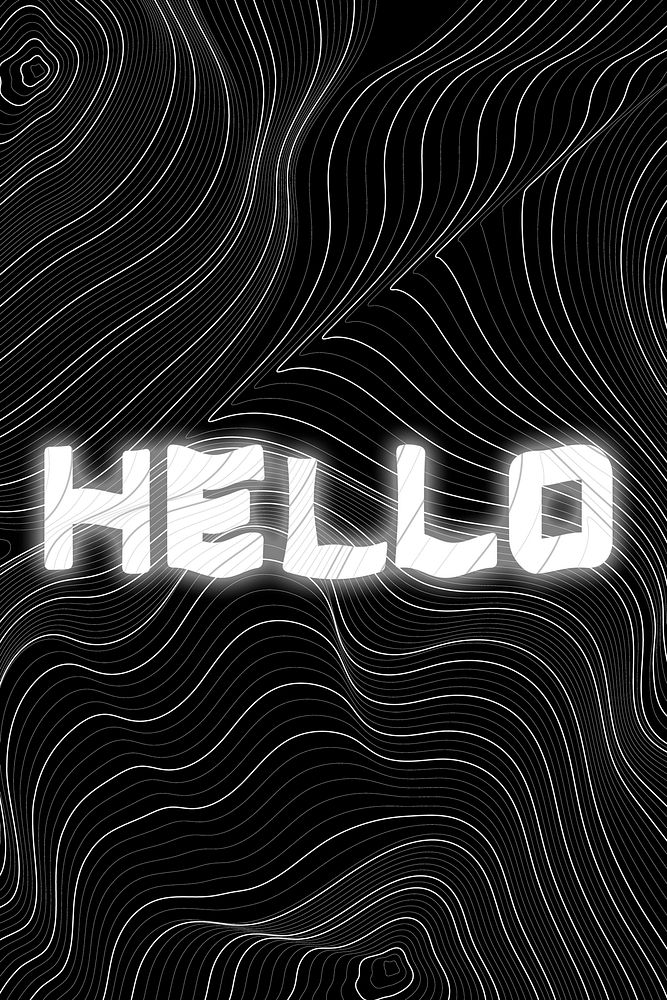 White neon hello word topographic typography on a black background