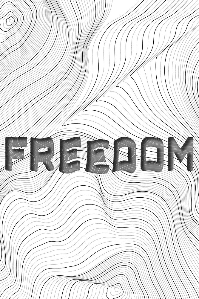 Freedom word typography on a white topographic background