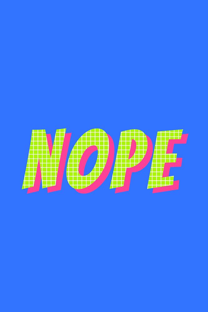 Nope colorful funky typography vector