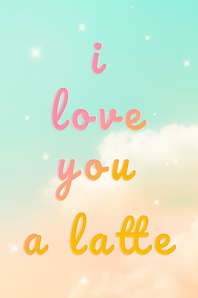 I love you a latte romantic word doodle colorful hand writing