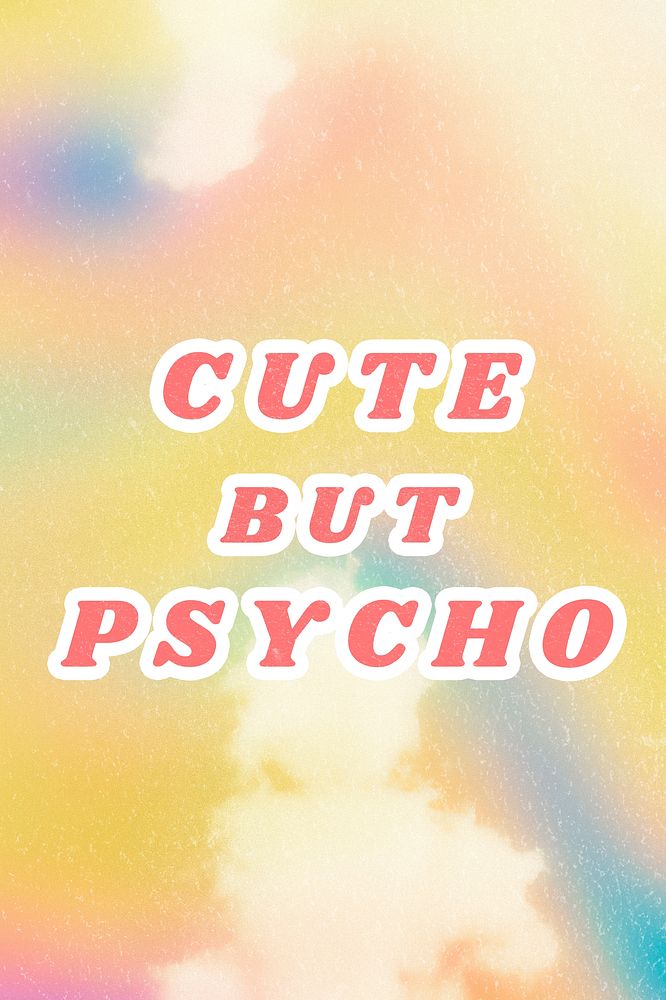 Cute but psycho yellow quote pastel typography dreamy illustration