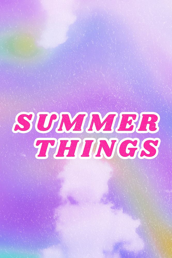 Purple Summer Things aesthetic pastel typography illustration quote