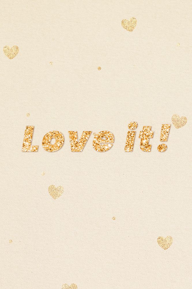 Love it gold glitter text effect