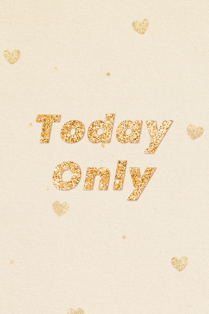 Gold today only glitter word font