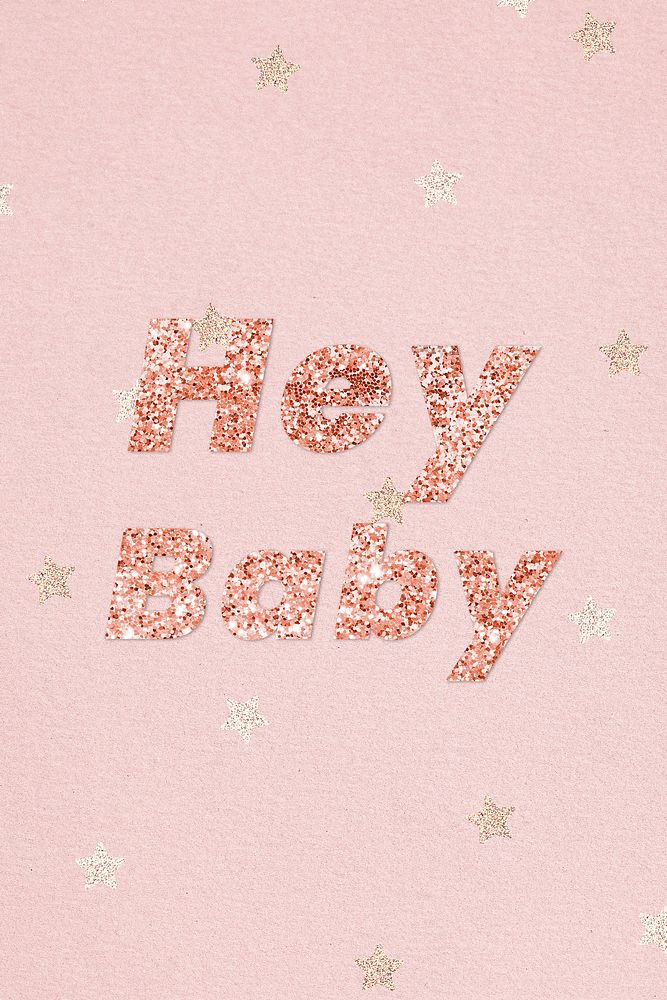 Glittery hey baby typography on star patterned background