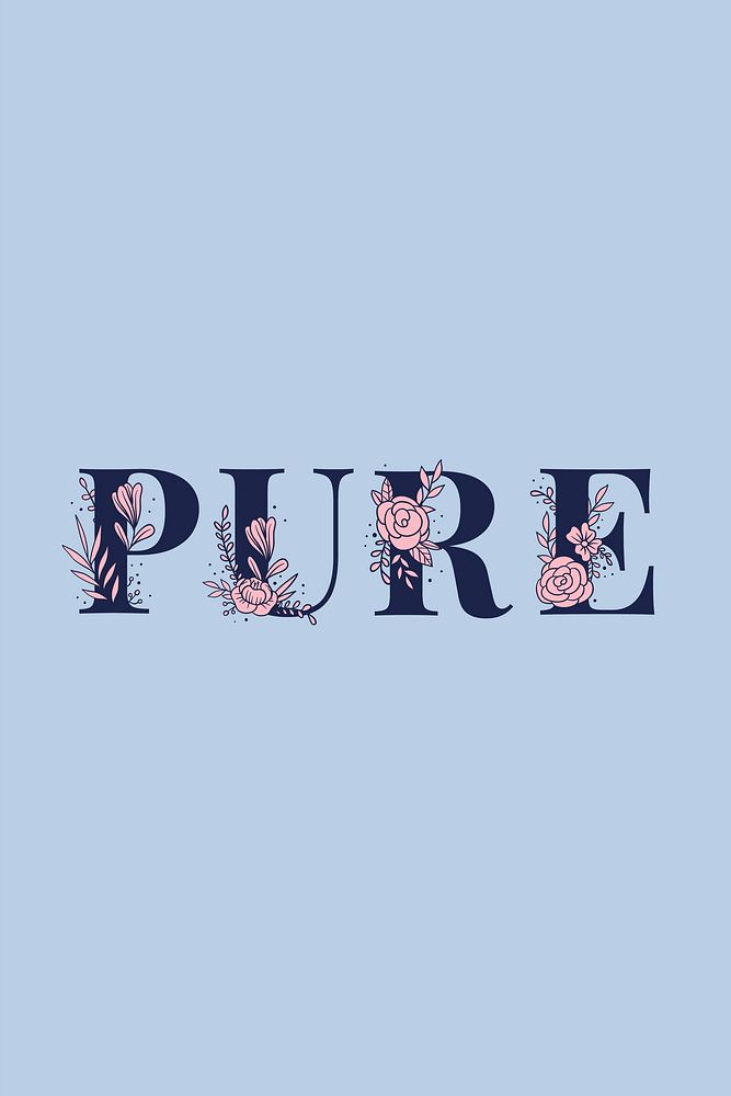 Floral Pure feminine lettering vector and typography text