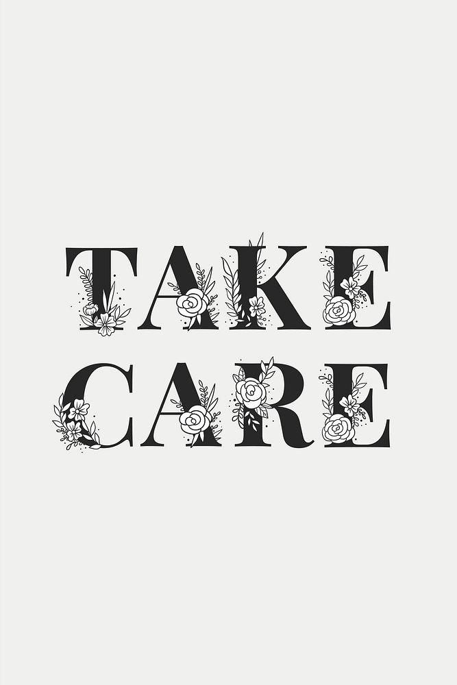 Take Care text girly flower font typography vector