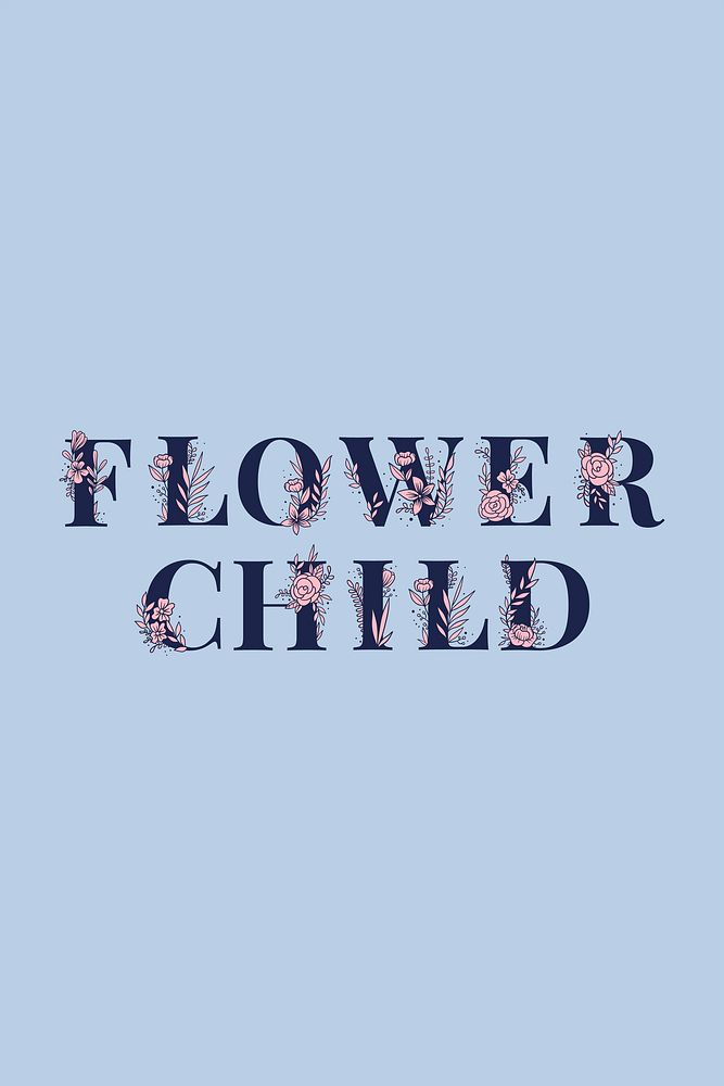 Flower Child floral typography vector feminine font  