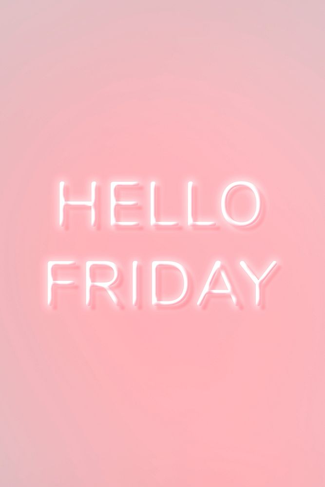 Hello Friday pink neon text