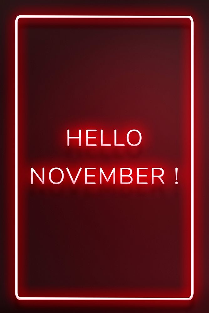 Neon Hello November! text framed
