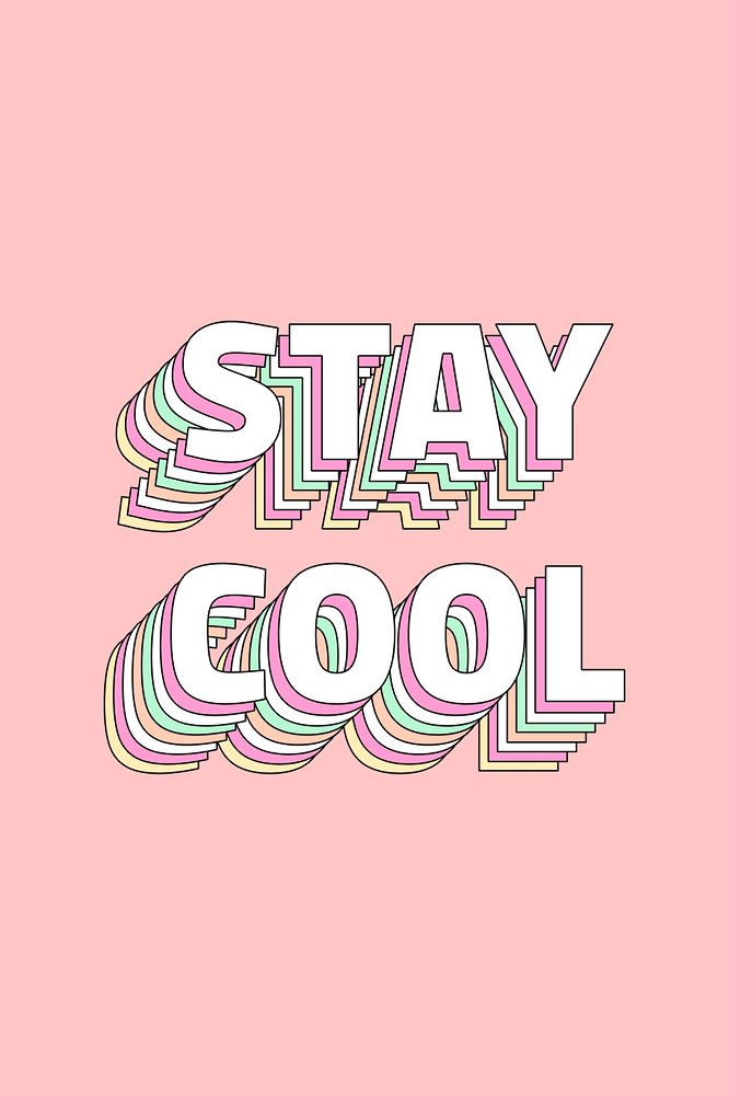 Stay cool layered typography retro word