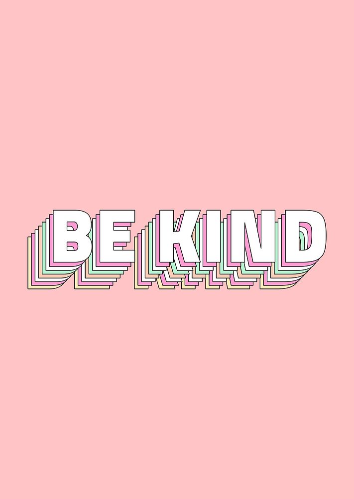 Be kind layered vector text typography retro word
