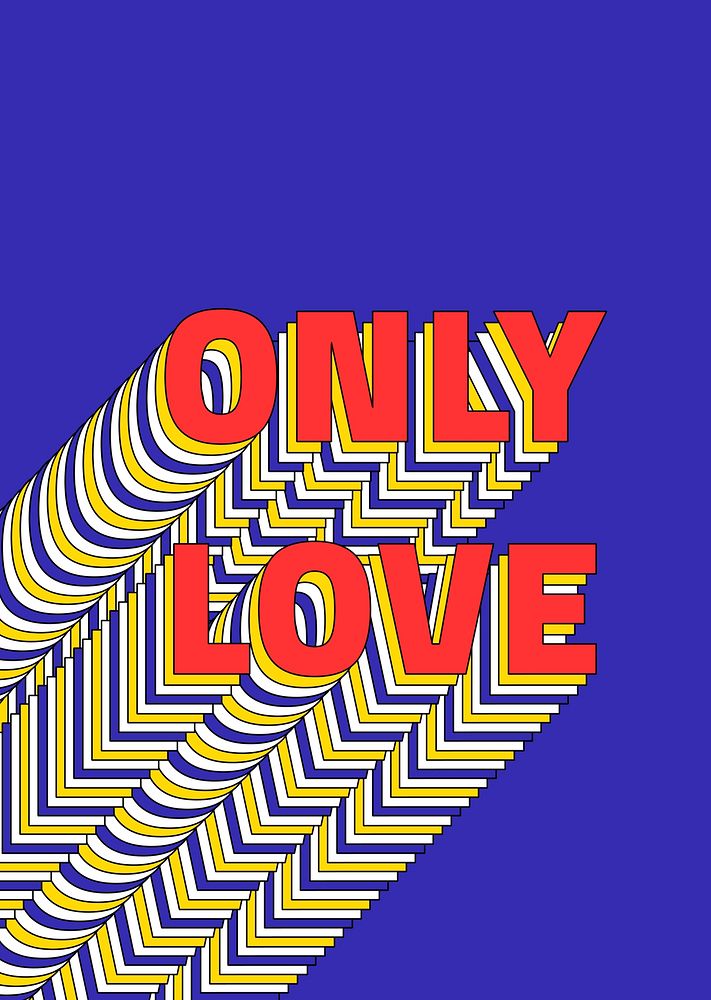 Only love layered word vector retro typography